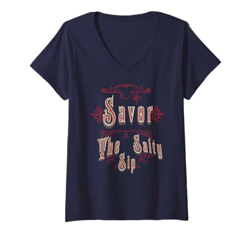 Damen Genieße Den Salzigen Schluck Vintage Küstengetränk Humor T-Shirt mit V-Ausschnitt von Meeresbrise Küstengetränk Liebhaber