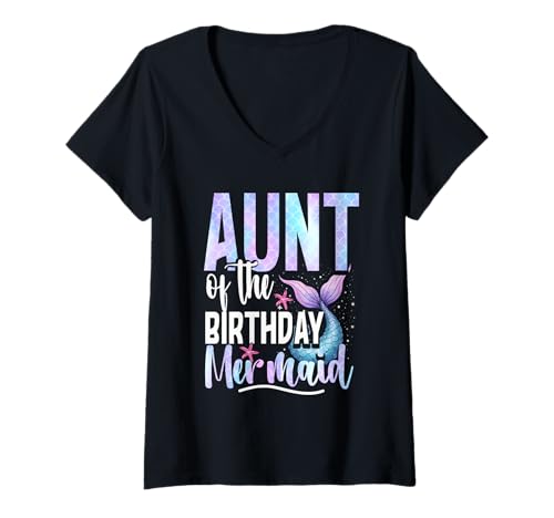 Damen Meerjungfrau Meerjungfrauen Aunt of The Birthday Mermaid T-Shirt mit V-Ausschnitt von Meerjungfrauen Meerjungfrau