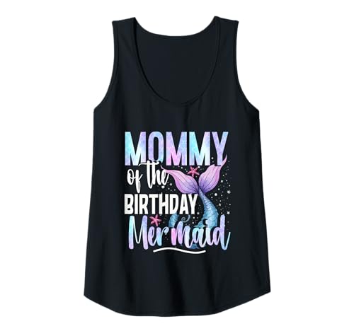 Damen Meerjungfrau Meerjungfrauen Mommy of The Birthday Mermaid Tank Top von Meerjungfrauen Meerjungfrau