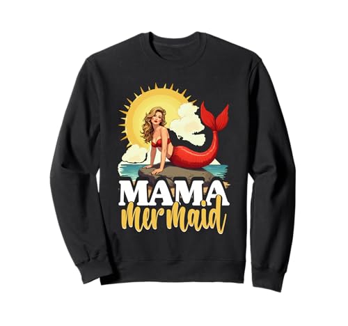 Meerjungfrau Meerjungfrauen Mama Mermaid Sweatshirt von Meerjungfrauen Meerjungfrau