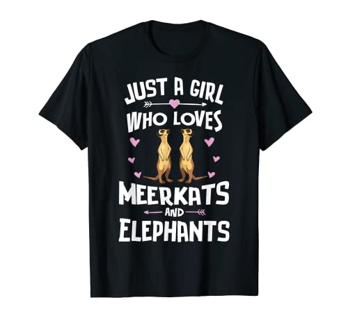 Just A Girl Who Loves Erdmännchen und Elefanten, Geschenk für Frauen T-Shirt Just A Girl Who Loves Erdmännchen und Elefanten, Geschenk für Frauen T-Shirt von Meerkats Memme