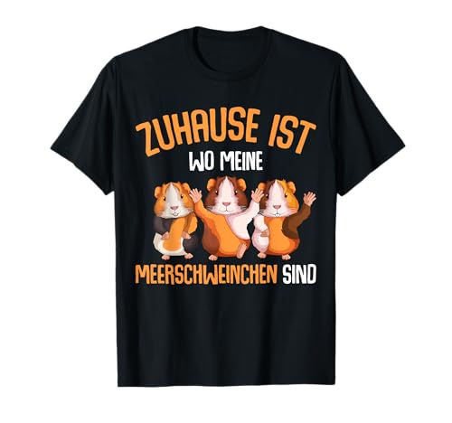 Zuhause ist wo meine Meerschweinchen sind Kinder Mädchen T-Shirt von Meerschwein & Meerschweinchen Geschenke
