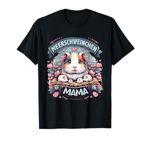 Meerschwein Haustier Meerschweinchen Mama Guinea Pig T-Shirt Meerschwein Haustier Meerschweinchen Mama Guinea Pig T-Shirt von Meerschweinchen Zubehör