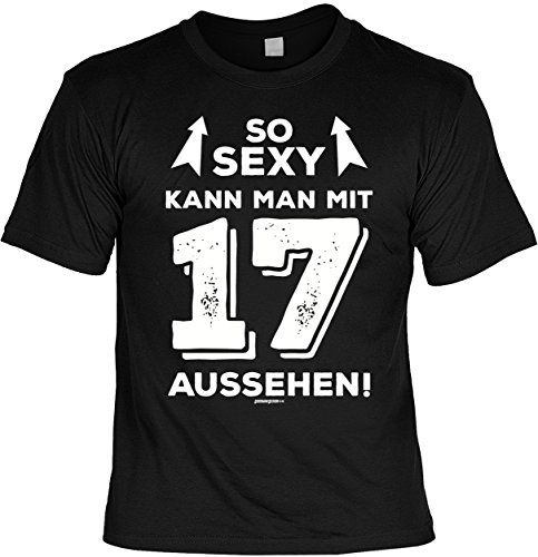 Geschenk Zum 17 Geburtstag 17 Jahre Geburtstagsgeschenk T-Shirt Kann Man mit 17 Aussehen! Cooles T-Shirt Zum 17. Geburtstag 17-Jähriger von Mega-Shirt