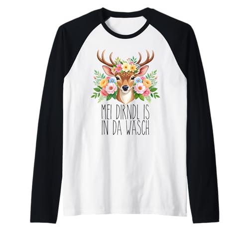 MEI Dirndl is in da Wäsch Oktober Volksfest Bayern Raglan von Mei Dirndl is in da Wäsch Oktober Hirschgeweih