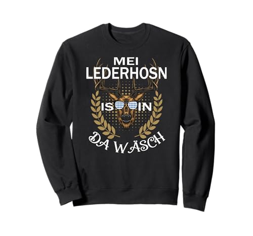 MEI Lederhosn is in da Wäsch Oktoberfest Herren & Damen Sweatshirt von Mei Lederhosn is in da Wäsch T-Shirts Herren
