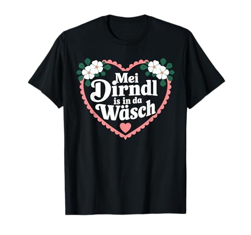 Mein Dirndl Ist In Der Wäsche T-shirt Damen Wäsch T-Shirt von Mein Dirndl Ist In Der Wäsche T-shirt Damen