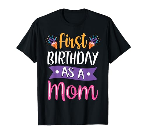 Erster Geburtstag Als Mama Schwangerschaft Humor Schwanger T-Shirt Erster Geburtstag Als Mama Schwangerschaft Humor Schwanger T-Shirt von Mein Erster Geburtstag Süß Retro Befördert