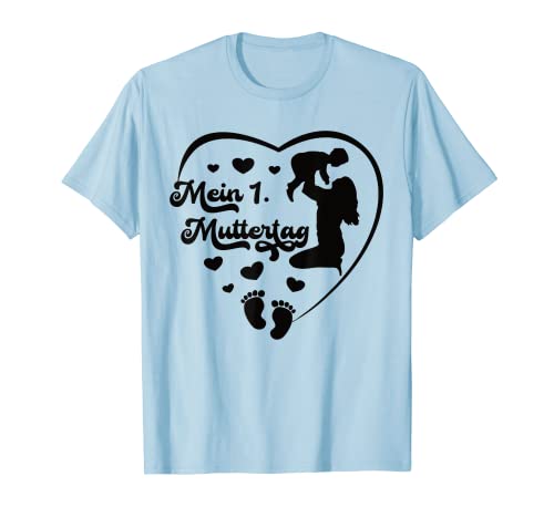 Mein Erster Muttertag - Muttertagsgeschenk - Mama T-Shirt von Mein Erster Muttertag