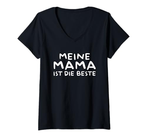 Damen Meine Mama Ist Die Beste T-Shirt mit V-Ausschnitt von Mein Papa Ist Der Beste