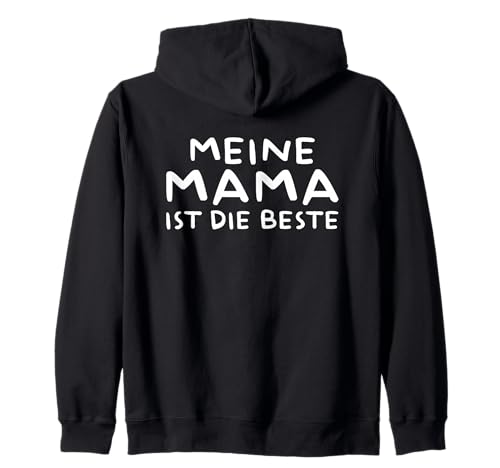 Meine Mama Ist Die Beste Kapuzenjacke Meine Mama Ist Die Beste Kapuzenjacke von Mein Papa Ist Der Beste