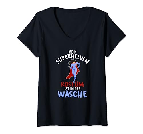 Damen Mein Superhelden Kostüm ist in der Wäsche Fasching Karneval T-Shirt mit V-Ausschnitt von Mein Superhelden Kostüm ist in der Wäsche Karneval