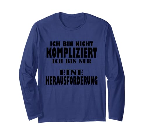 Ich bin nicht kompliziert mama Ich bin nicht kompliziert Langarmshirt Ich bin nicht kompliziert mama Ich bin nicht kompliziert Langarmshirt von Meinungsfreiheit Hetz mich nicht Ich bin single