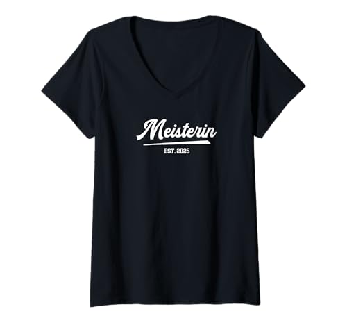 Damen Meisterin 2025 Meisterprüfung Meistertitel Handwerkerin T-Shirt mit V-Ausschnitt Damen Meisterin 2025 Meisterprüfung Meistertitel Handwerkerin T-Shirt mit V-Ausschnitt von Meisterin Geschenk Geschenkidee Bestandene Prüfung