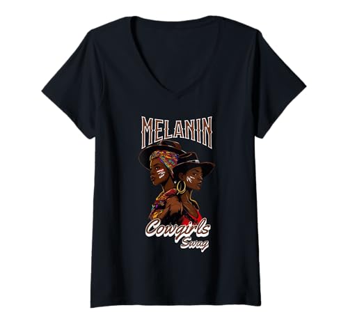 Damen Melanin Cowgirl African Melanin Cowgirls Swag Black History T-Shirt mit V-Ausschnitt von Melanin Cowgirls, Cowgirl Swag Black History Month