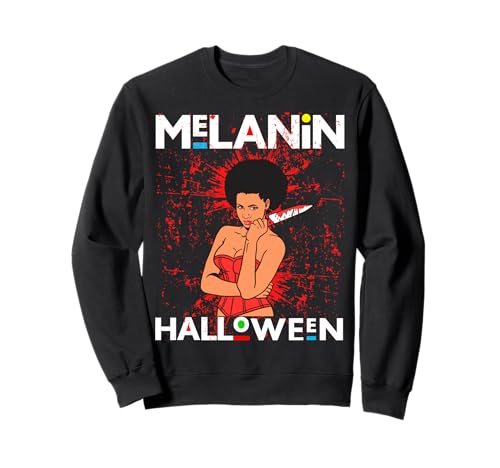Lustiges Melanin Halloween Black Girl Magic Scary Blood Kostüm Sweatshirt von Melanin Halloween Shopp