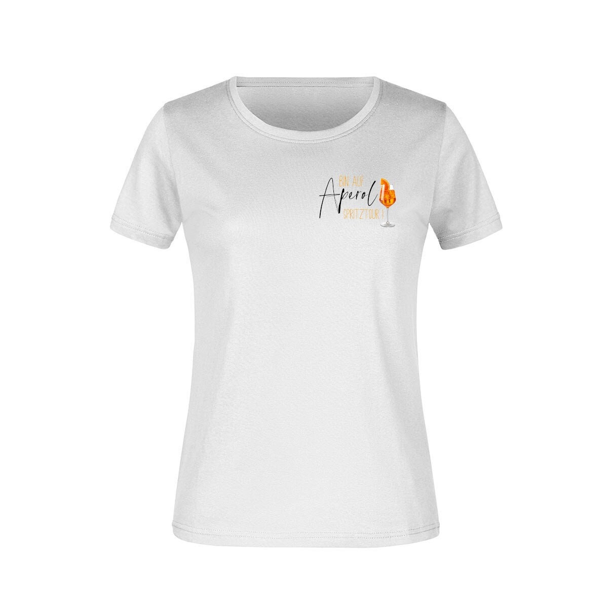 T-Shirt "Bin Auf Aperol Spritztour" Brustlogo in Weiß T-Shirt "Bin Auf Aperol Spritztour" Brustlogo in Weiß von Melskleinestoffelei