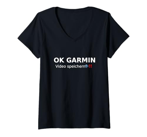 Damen OK Garmin, Video SPEICHERN! Meme T-Shirt mit V-Ausschnitt Damen OK Garmin, Video SPEICHERN! Meme T-Shirt mit V-Ausschnitt von Meme Based Shirts