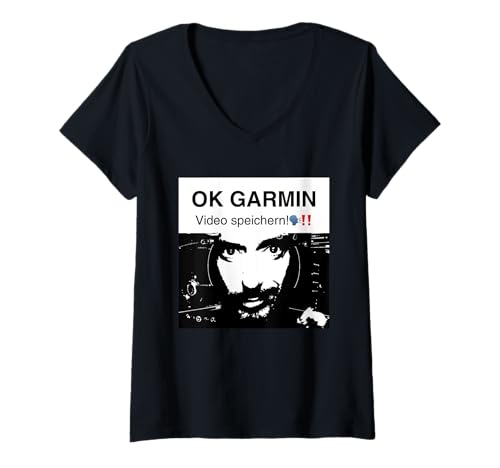 Damen OK Garmin, Video SPEICHERN lustiges Meme T-Shirt mit V-Ausschnitt Damen OK Garmin, Video SPEICHERN lustiges Meme T-Shirt mit V-Ausschnitt von Meme Based Shirts