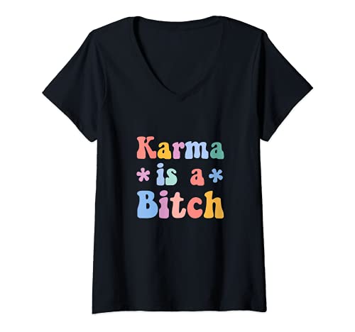 Damen Karma Is A Bitch - Lustig T-Shirt mit V-Ausschnitt Damen Karma Is A Bitch - Lustig T-Shirt mit V-Ausschnitt von Meme Culture