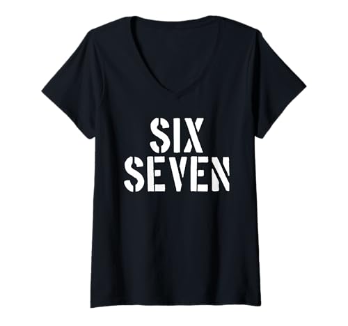 Damen Sechs Sieben 6 7 Lustiger Meme-Internet-Witz Viraler Trend Humor Spaß T-Shirt mit V-Ausschnitt Damen Sechs Sieben 6 7 Lustiger Meme-Internet-Witz Viraler Trend Humor Spaß T-Shirt mit V-Ausschnitt von Meme Frequency Apparel