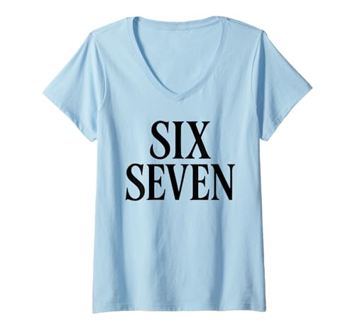 Damen Sechs, Sieben, 6, 7, lustiger Meme-Internet-Witz, viraler Trend, Humor T-Shirt mit V-Ausschnitt von Meme Frequency