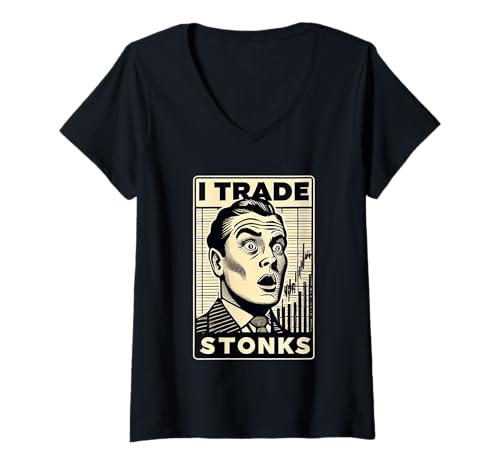 Damen I Trade Stonks Meme Market Investor ||- T-Shirt mit V-Ausschnitt von Meme Market Investor Puns