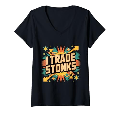 Damen I Trade Stonks Meme Market Investor |- T-Shirt mit V-Ausschnitt von Meme Market Investor Puns