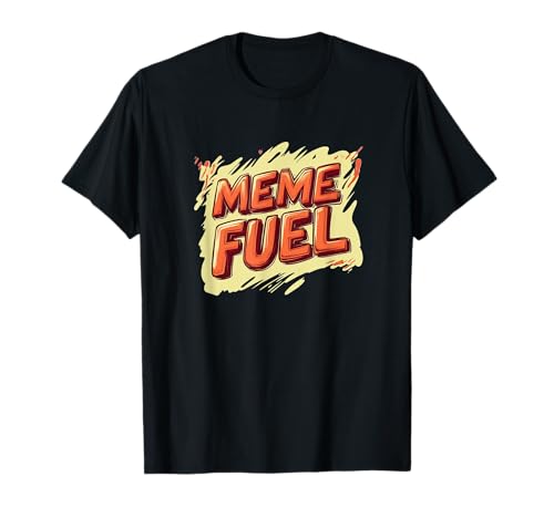Nice Meme Fuel Speech für Jungen und Mädchen T-Shirt Nice Meme Fuel Speech für Jungen und Mädchen T-Shirt von Meme Outfit