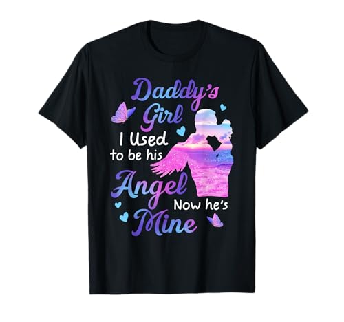 Daddy's Girl I Used to Be His Angel Memorial Geschenk für Papa T-Shirt Daddy's Girl I Used to Be His Angel Memorial Geschenk für Papa T-Shirt von Memorial Gift For Dad