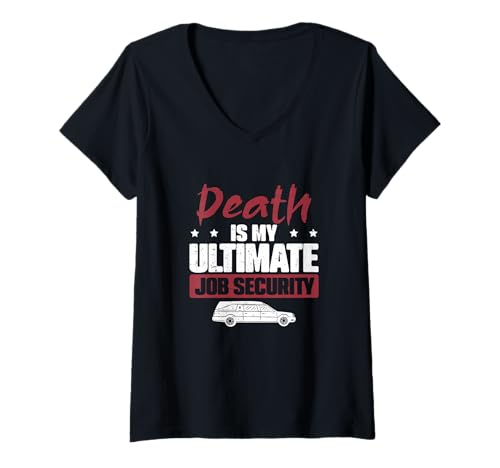 Damen Der Tod ist Mein ultimativer Job, Sicherheit, Bestatter, Bestatter T-Shirt mit V-Ausschnitt Damen Der Tod ist Mein ultimativer Job, Sicherheit, Bestatter, Bestatter T-Shirt mit V-Ausschnitt von Memorial Service Provider