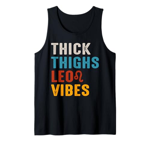 Dicke Oberschenkel Leo Vibes Lustiges Löwe Sternzeichen Männer Frauen Tank Top von Men Women Leo Zodiac Sign Outfits