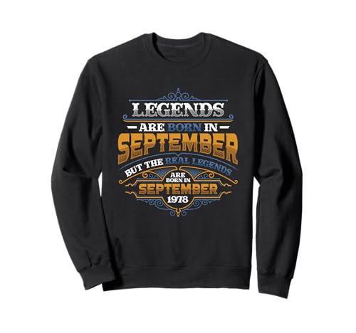 Legends Are Born In September 1978 Herren Geburtstag Sweatshirt von Men's Birthday 1978