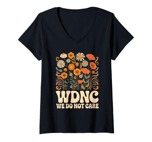 Damen WDNC We Do Not Care Floral Menopause Club Flower T-Shirt mit V-Ausschnitt von Menopause Is Hot T-Shirts For Women