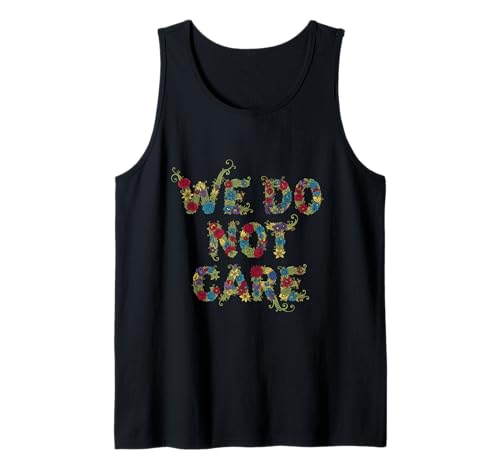 We Do Not Care Floral Sarkastic Funny Women WDNC Tank Top von Menopause Is Hot T-Shirts For Women