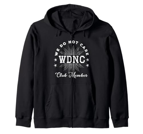 WDNC Club-Mitglied Wir kümmern Uns Nicht um Frauen in den Wechseljahren Kapuzenjacke von Menopause WDNC Club Member Shirts