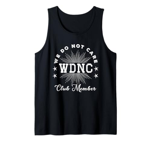 WDNC Club-Mitglied Wir kümmern Uns Nicht um Frauen in den Wechseljahren Tank Top von Menopause WDNC Club Member Shirts