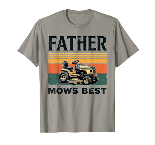 Lustiges Father Mows Best Shirt Dad Mows Vatertag Herren T-Shirt Lustiges Father Mows Best Shirt Dad Mows Vatertag Herren T-Shirt von Mens Father Mows Best Funny Fathers Day Tee Gift