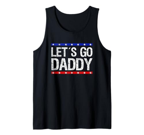 Let´s Go Daddy US-Flagge Vatertag Männer Papa Tank Top Let´s Go Daddy US-Flagge Vatertag Männer Papa Tank Top von Mens Funny American Fathers Day