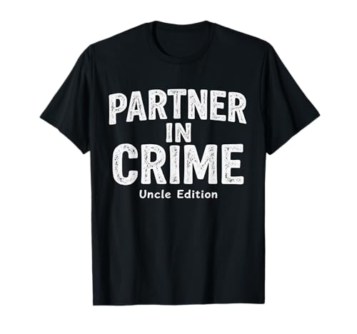 Lustiger Onkel Partner In Crime Cool Uncle Club Men Adulh Humor T-Shirt von Mens Funny Partner In Crime Uncle Edition Gift Tee