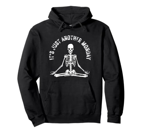 Lustige Herren It's ok It's just Another Monday I Hate Mondays Pullover Hoodie Lustige Herren It's ok It's just Another Monday I Hate Mondays Pullover Hoodie von Mens top It's just another Monday I hate Mondays