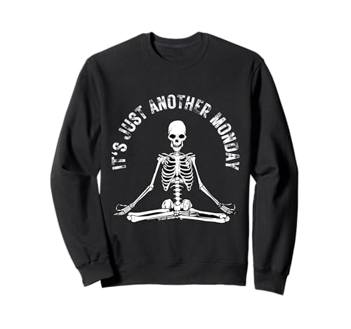 Lustige Herren It's ok It's just Another Monday I Hate Mondays Sweatshirt Lustige Herren It's ok It's just Another Monday I Hate Mondays Sweatshirt von Mens top It's just another Monday I hate Mondays
