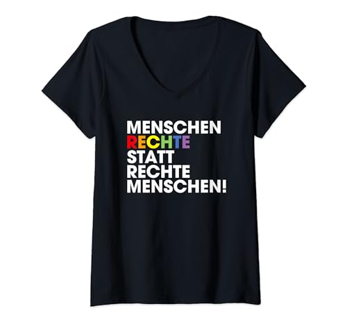 Damen Menschenrechte statt rechte Menschen - Menschenrechte T-Shirt mit V-Ausschnitt Damen Menschenrechte statt rechte Menschen - Menschenrechte T-Shirt mit V-Ausschnitt von Menschenrechte statt rechte Menschen T-Shirt