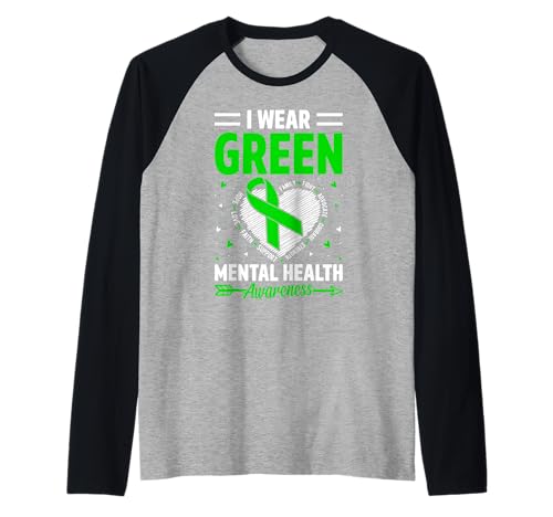 I Wear Green for Mental Health Awareness Month Man Women Raglan I Wear Green for Mental Health Awareness Month Man Women Raglan von Mental Health Awareness Gift Idea