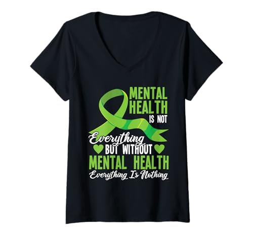 Damen Mental Health Ist Nicht Alles Ohne Ist Nichts T-Shirt mit V-Ausschnitt Damen Mental Health Ist Nicht Alles Ohne Ist Nichts T-Shirt mit V-Ausschnitt von Mental Health Awareness Support Gifts Apparel