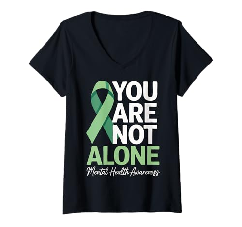 Damen Bewusstsein für psychische Gesundheit Du bist Nicht allein T-Shirt mit V-Ausschnitt von Mental Health Awareness