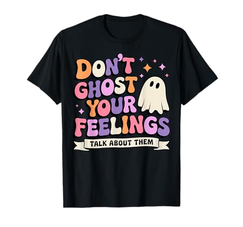 Frauen Machen Deine Gefühle Nicht zum Geist Halloween-Schulberaterin T-Shirt Frauen Machen Deine Gefühle Nicht zum Geist Halloween-Schulberaterin T-Shirt von Mental Health Halloween School Psychologist