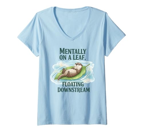 Damen Geistig auf einem Blatt, das flussabwärts schwebt, Otter, Achtsamkeit T-Shirt mit V-Ausschnitt Damen Geistig auf einem Blatt, das flussabwärts schwebt, Otter, Achtsamkeit T-Shirt mit V-Ausschnitt von Mentally On A Leaf Floating Downstream Collection
