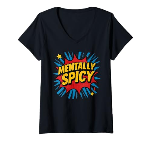 Damen Mentally Spicy - Lustige Feurige Persönlichkeit Comic Buchkunst T-Shirt mit V-Ausschnitt von Mentally Spicy Shirts & Gifts HHWCo.