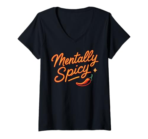 Damen Mentally Spicy - Lustiger Feuriger Pfeffer Persönlichkeit Humor T-Shirt mit V-Ausschnitt Damen Mentally Spicy - Lustiger Feuriger Pfeffer Persönlichkeit Humor T-Shirt mit V-Ausschnitt von Mentally Spicy Shirts & Gifts HHWCo.